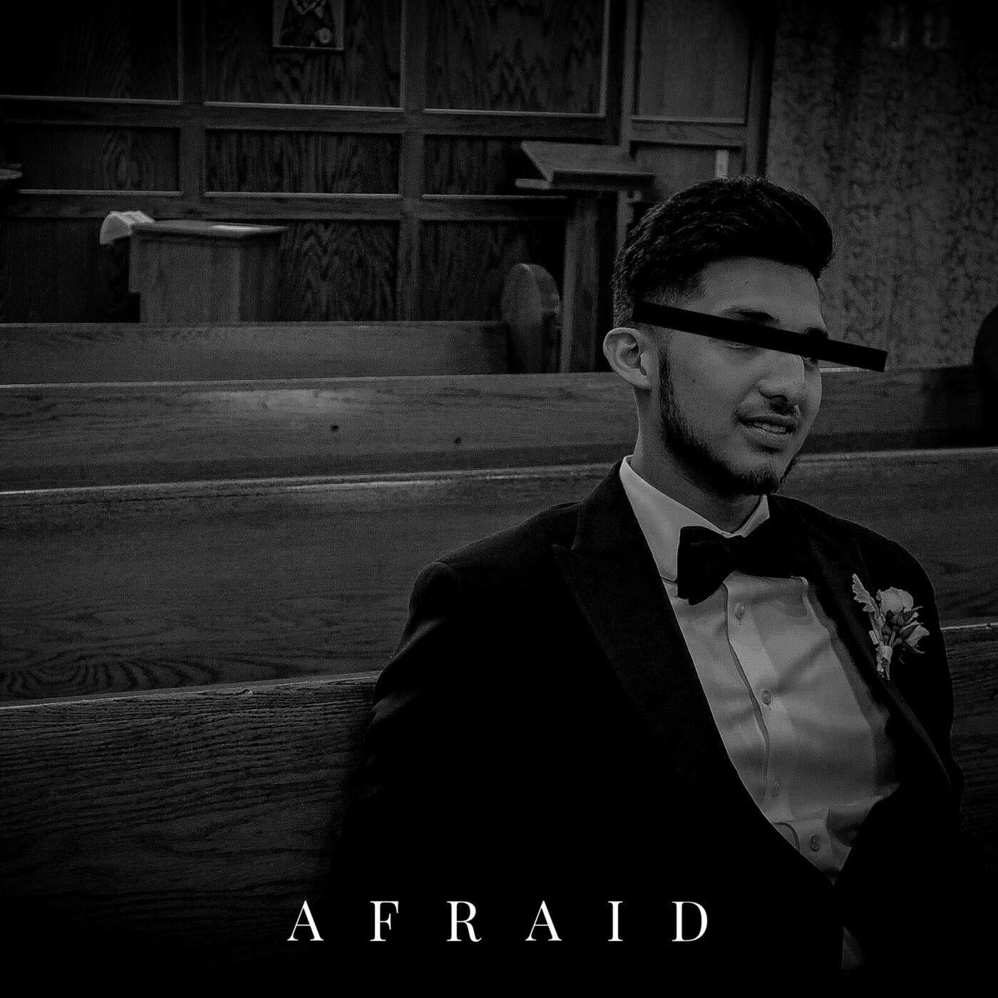 Afraid