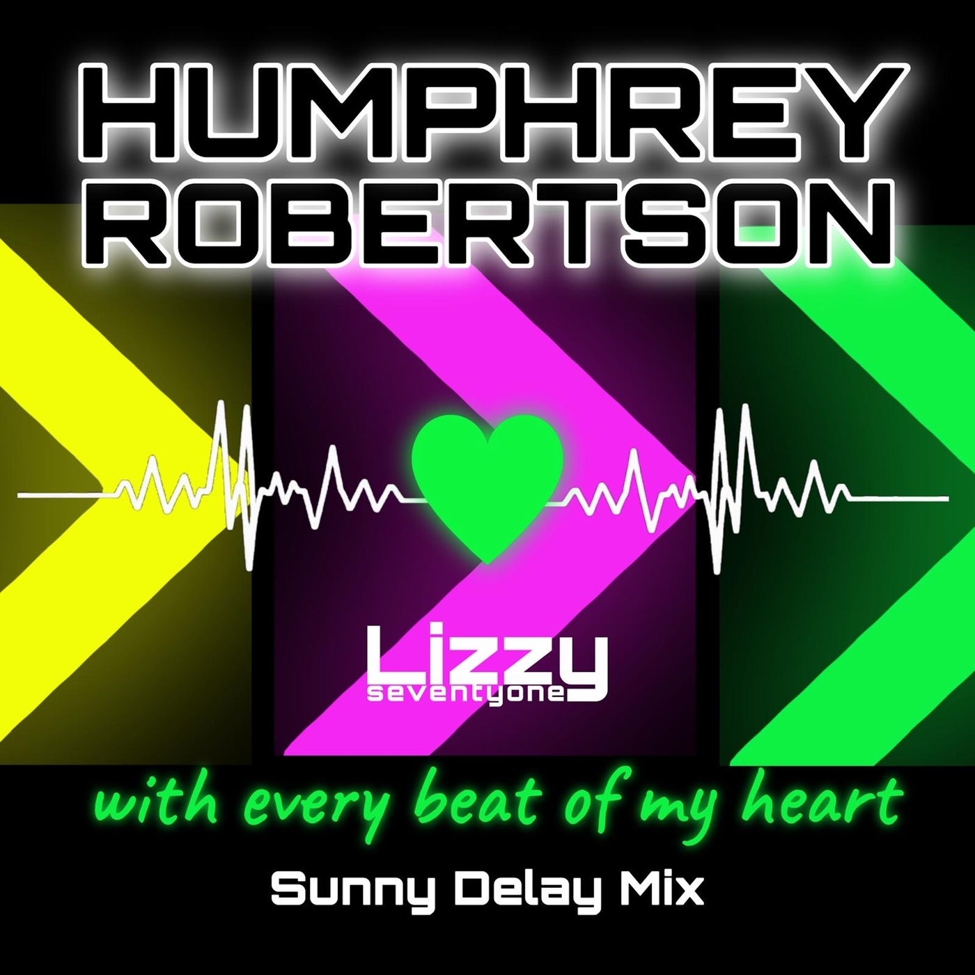 With Every Beat Of My Heart (Sunny Delay Mix)