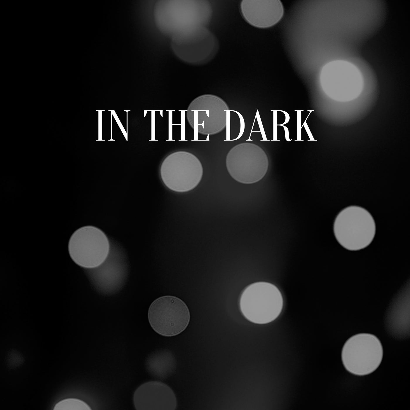 In The Dark