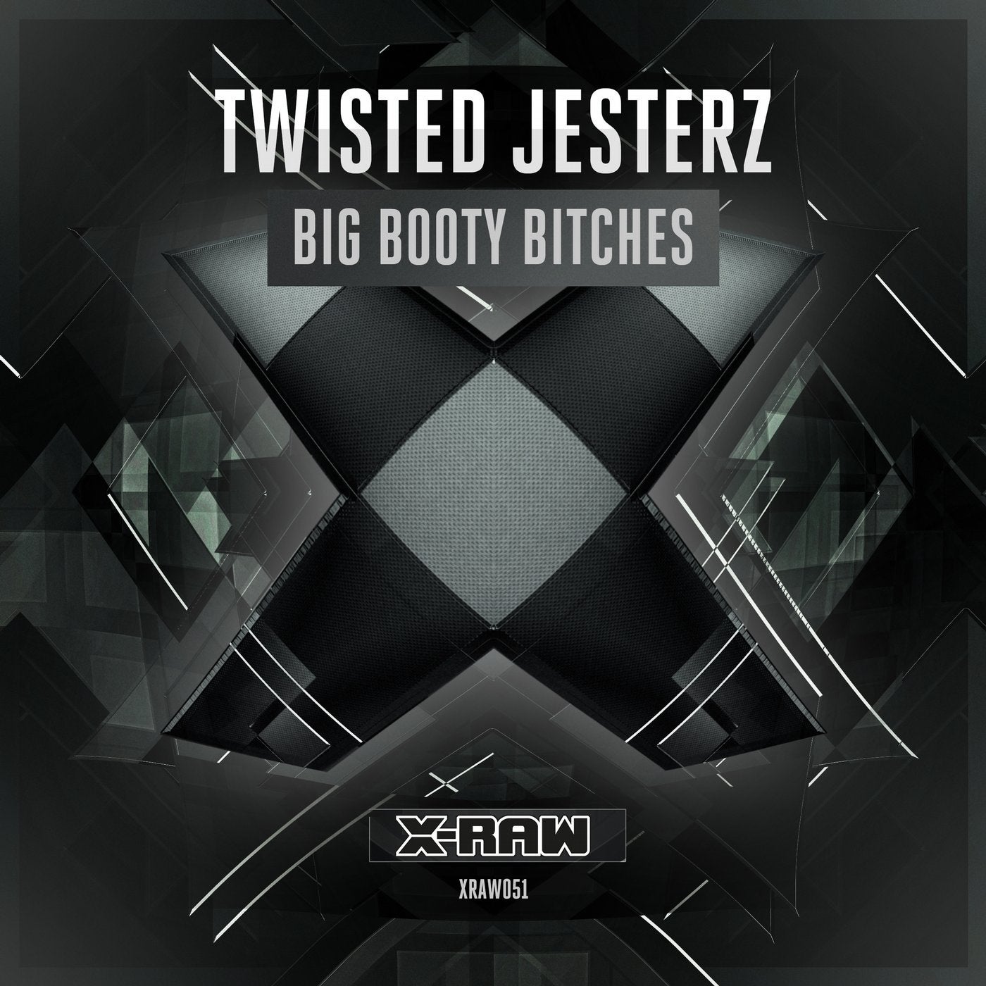 Twisted Jesterz - Big Booty Bitches [X-RAW] | Music & Downloads on Beatport