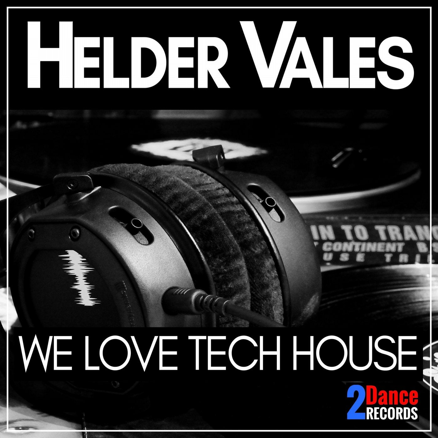 We Love Tech House