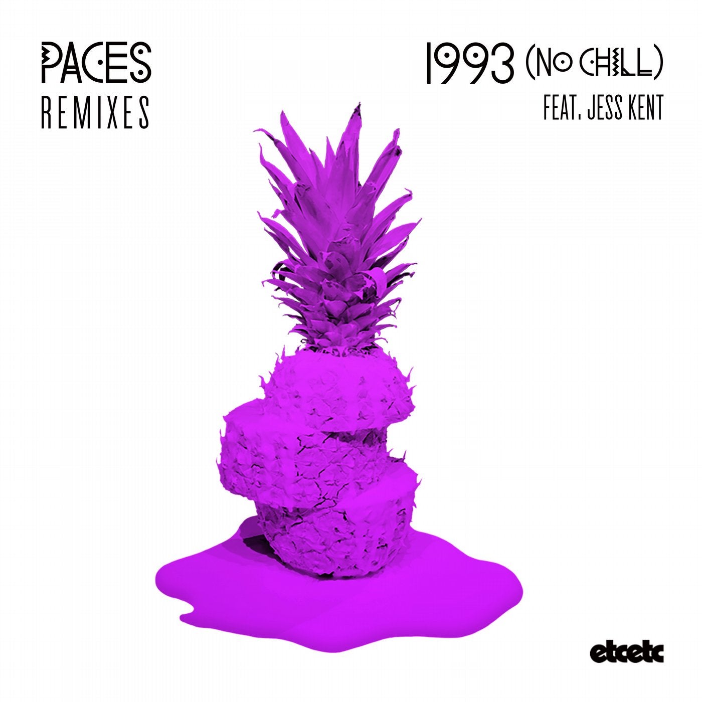 1993 (No Chill) Feat. Jess Kent (Remixes)