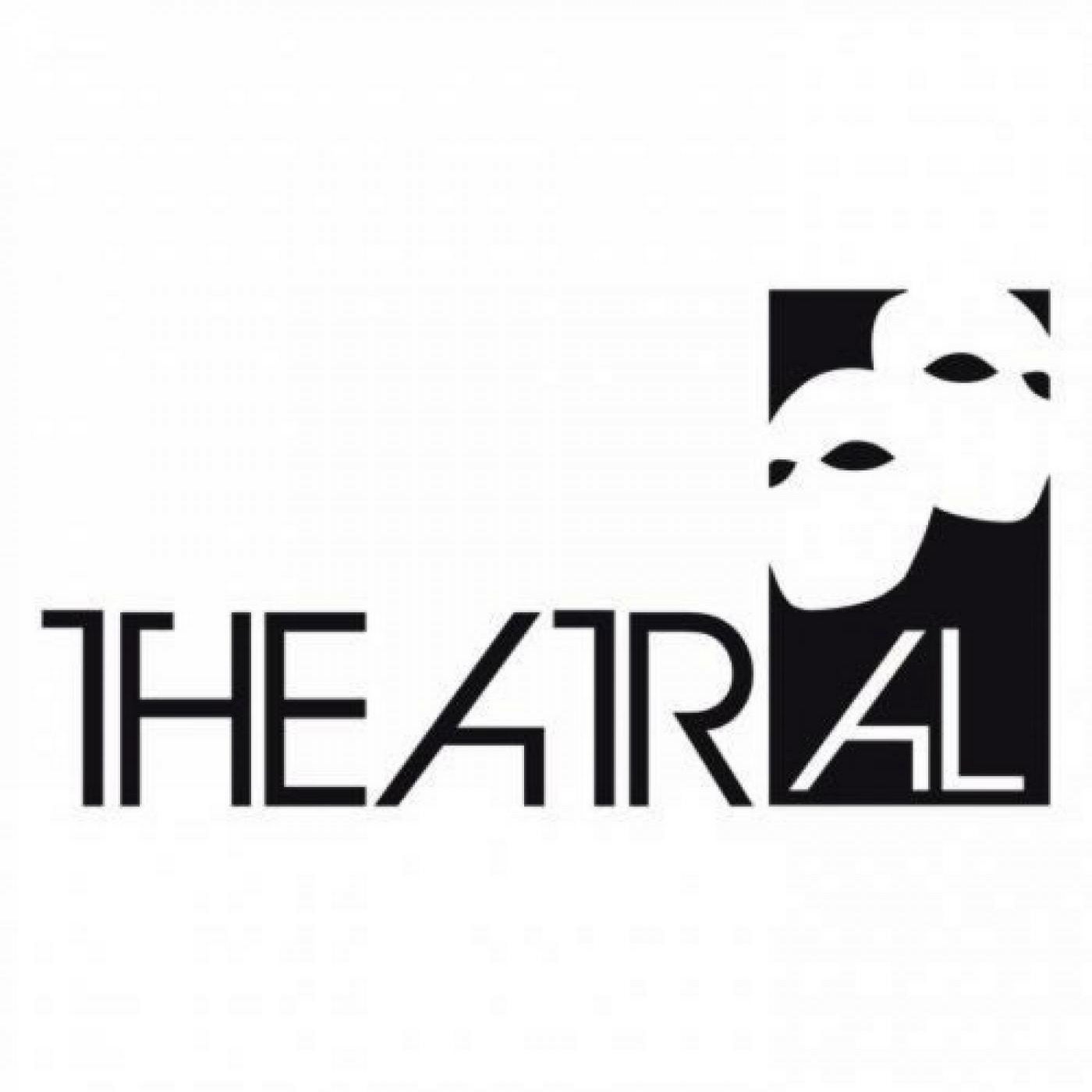THEATRAL Collection