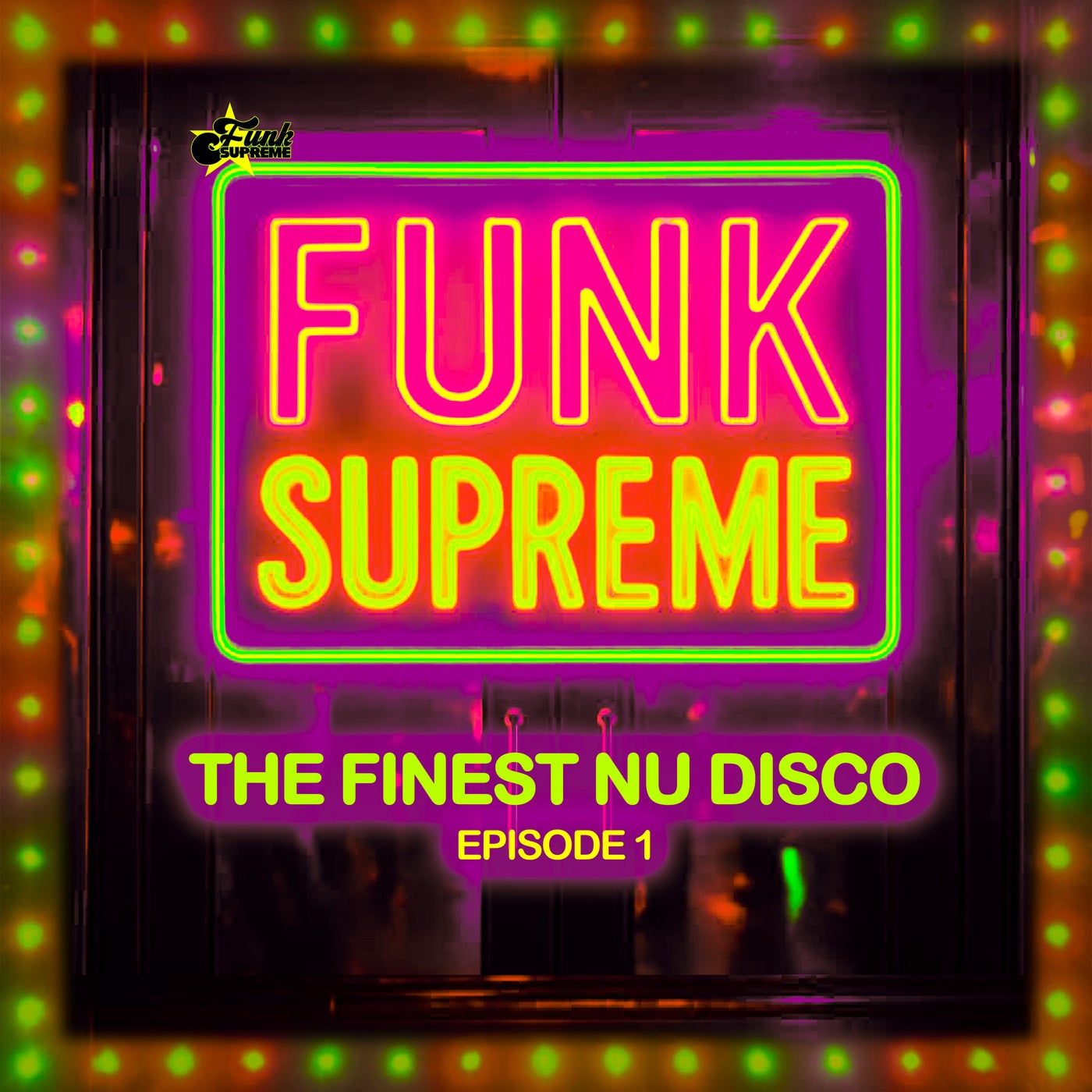 The Finest Nu Disco Episode 1