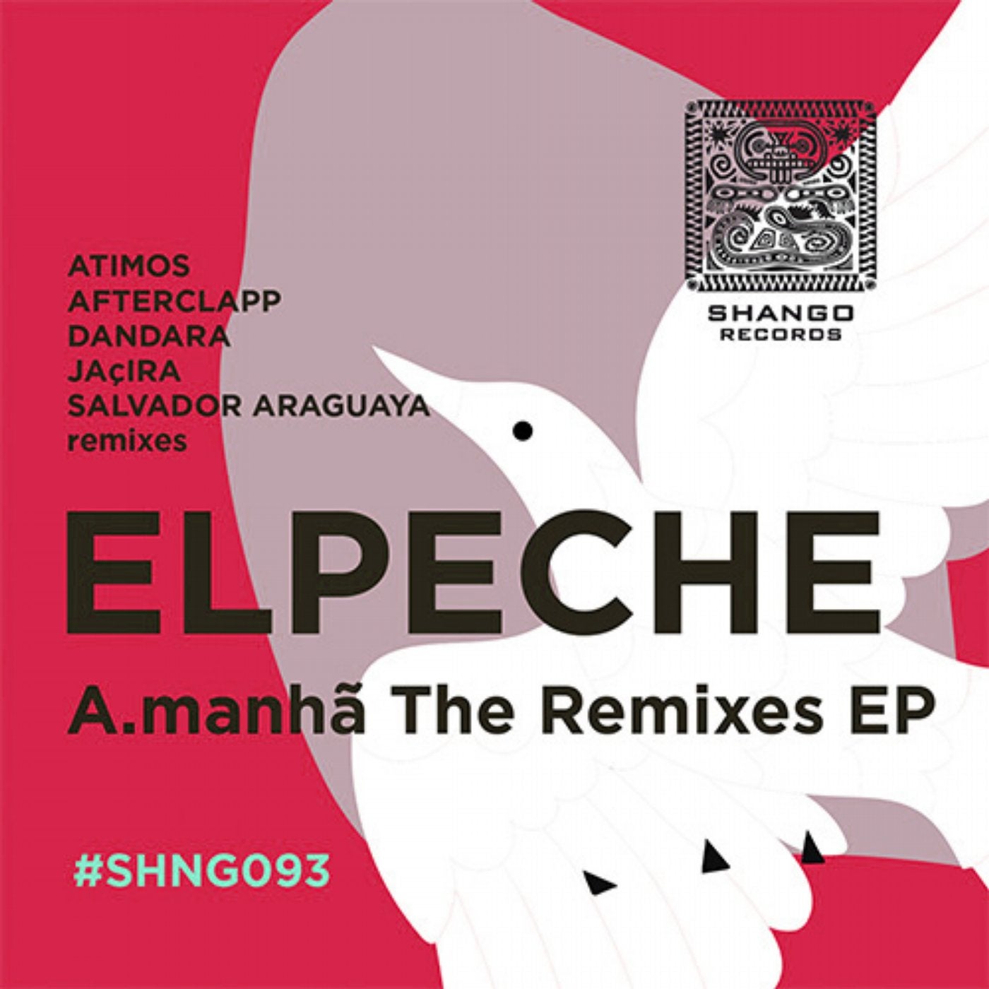 A.manha The Remixes EP