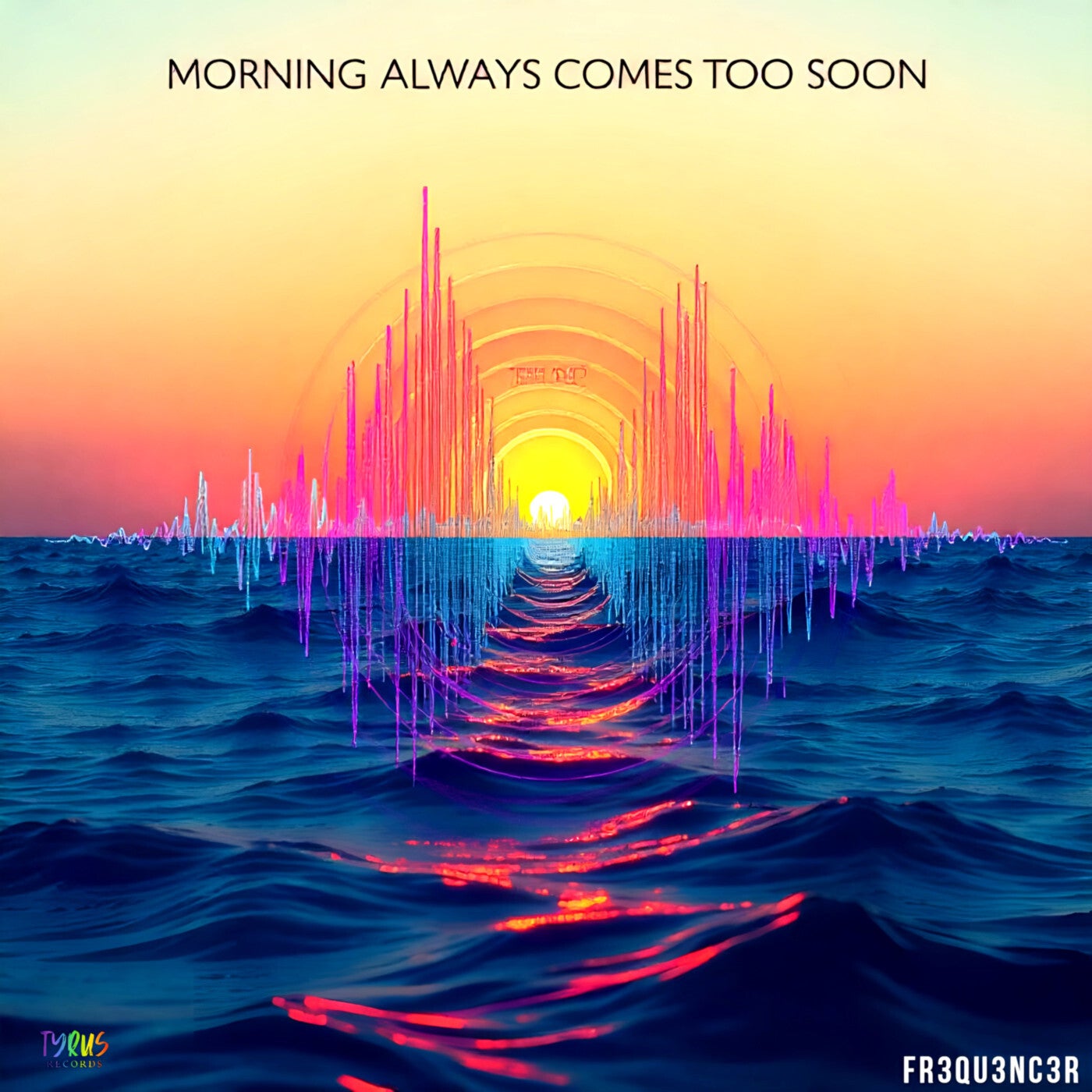 Morning Always Comes Too Soon