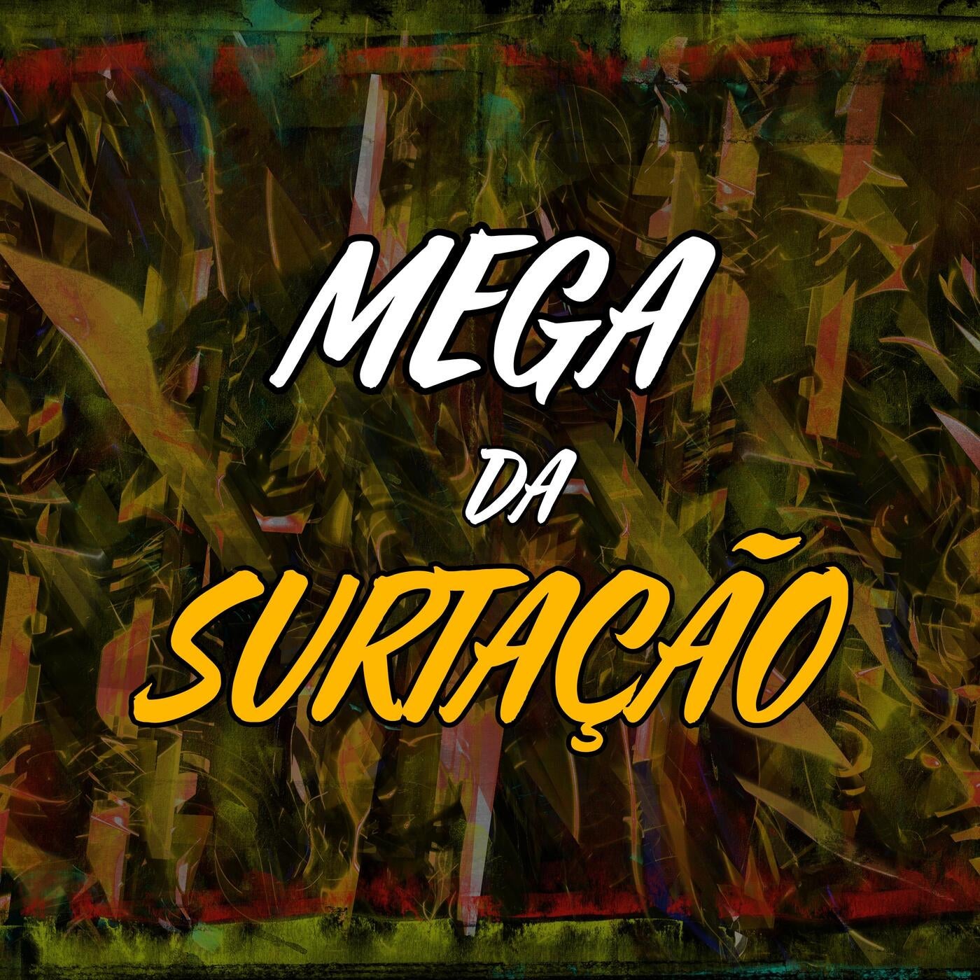 MEGA DA SURTAÇÃO