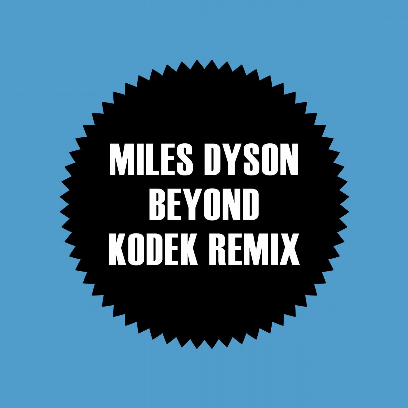 Beyond (KODEK Remix)