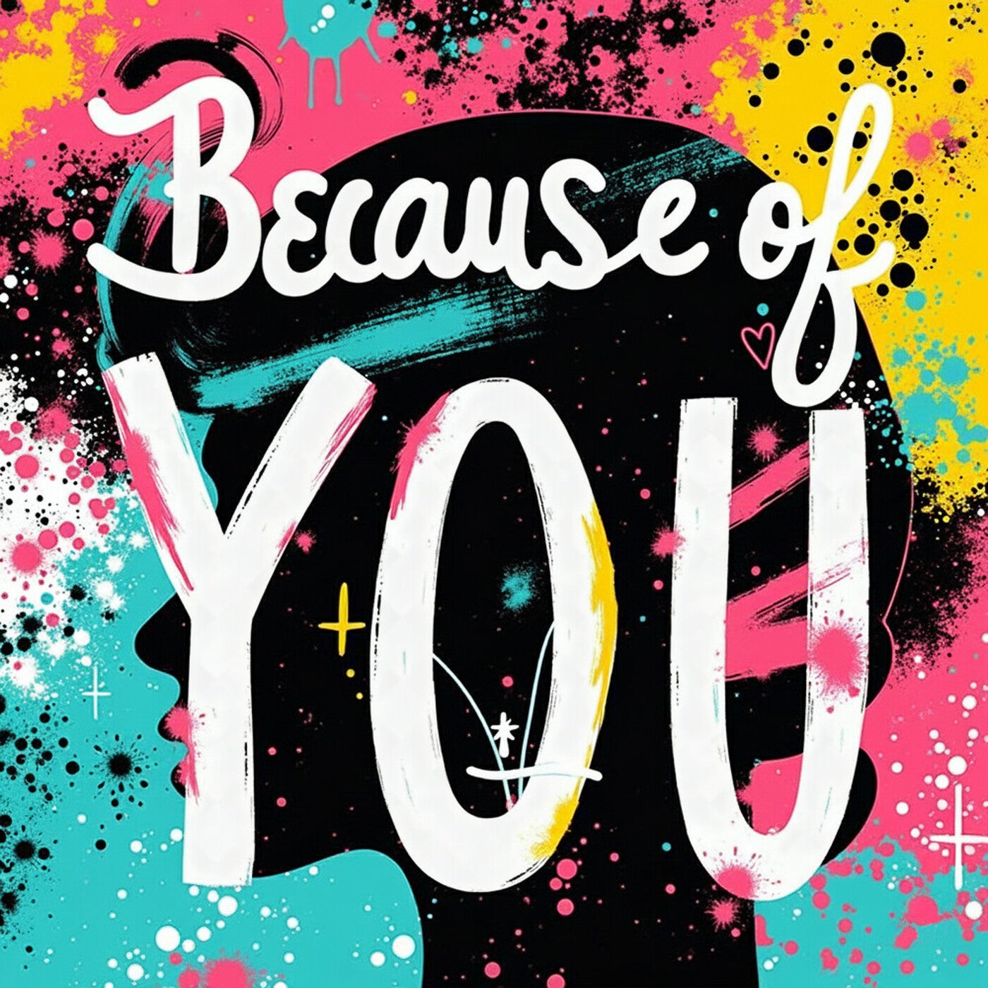 Because of You