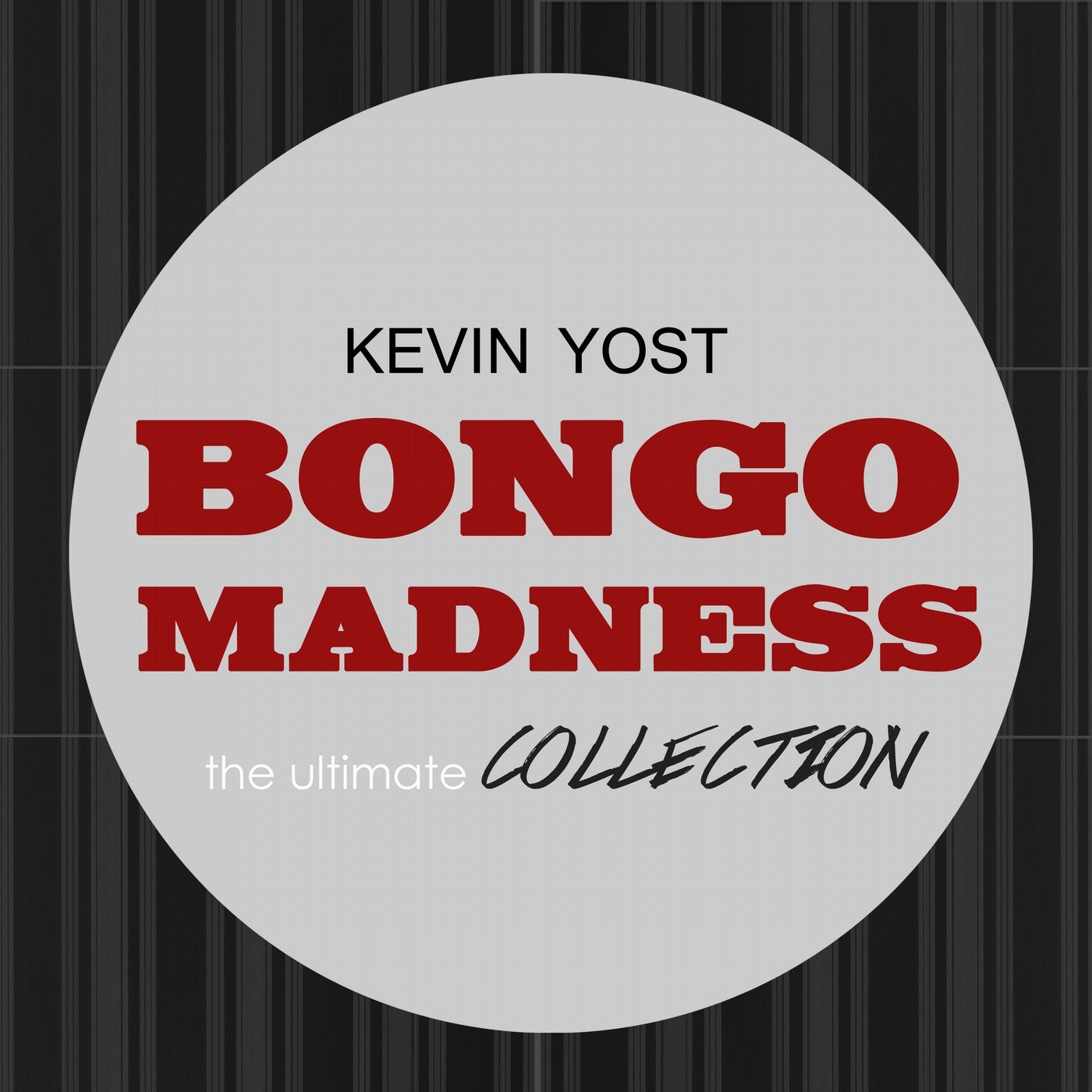 Bongo Madness The Ultimate Collection