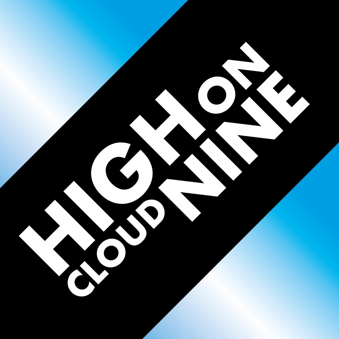 High on Cloud Nine