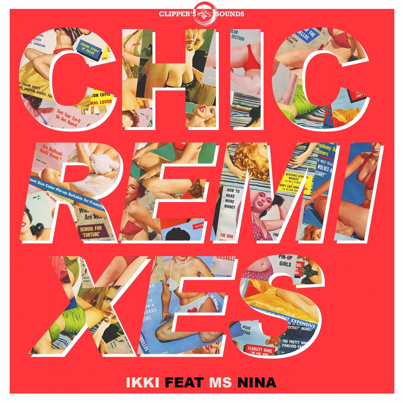 Chic (feat. Ms Nina) [Remixes]