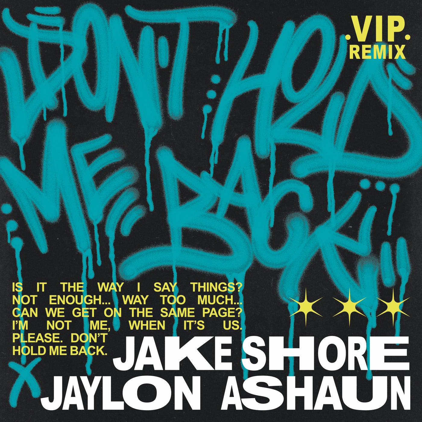 Don't Hold Me Back - VIP Remix