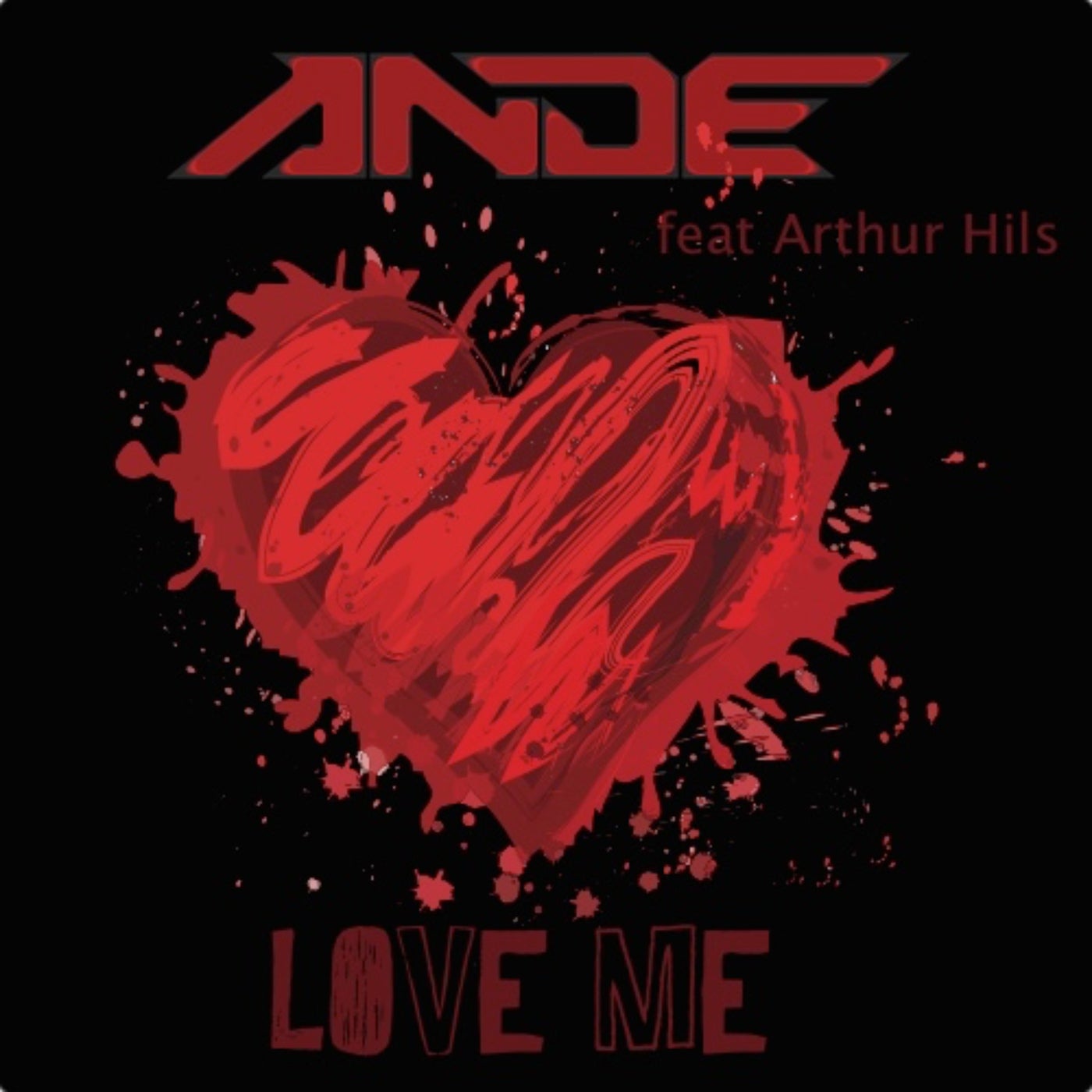 Love Me (feat. Arthur Hils)