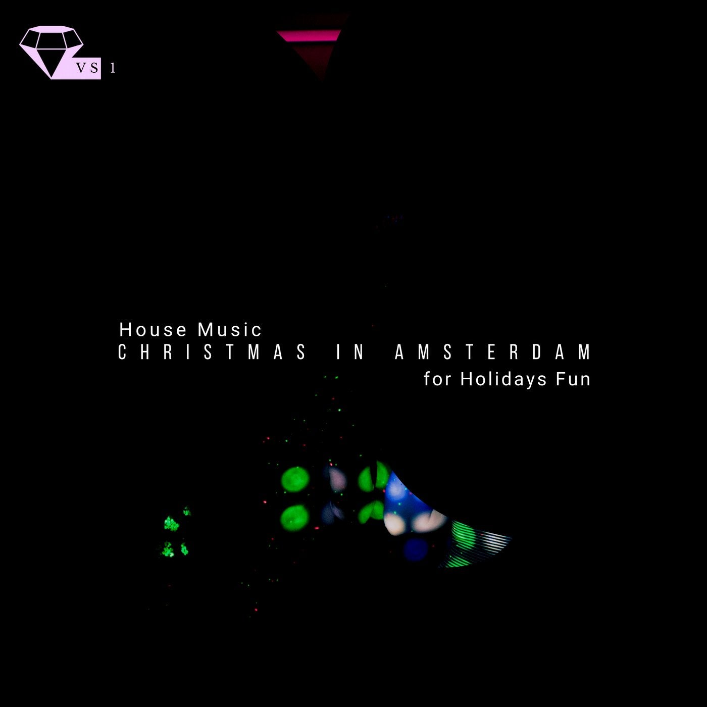 Christmas In Amsterdam - House Music For Holidays Fun