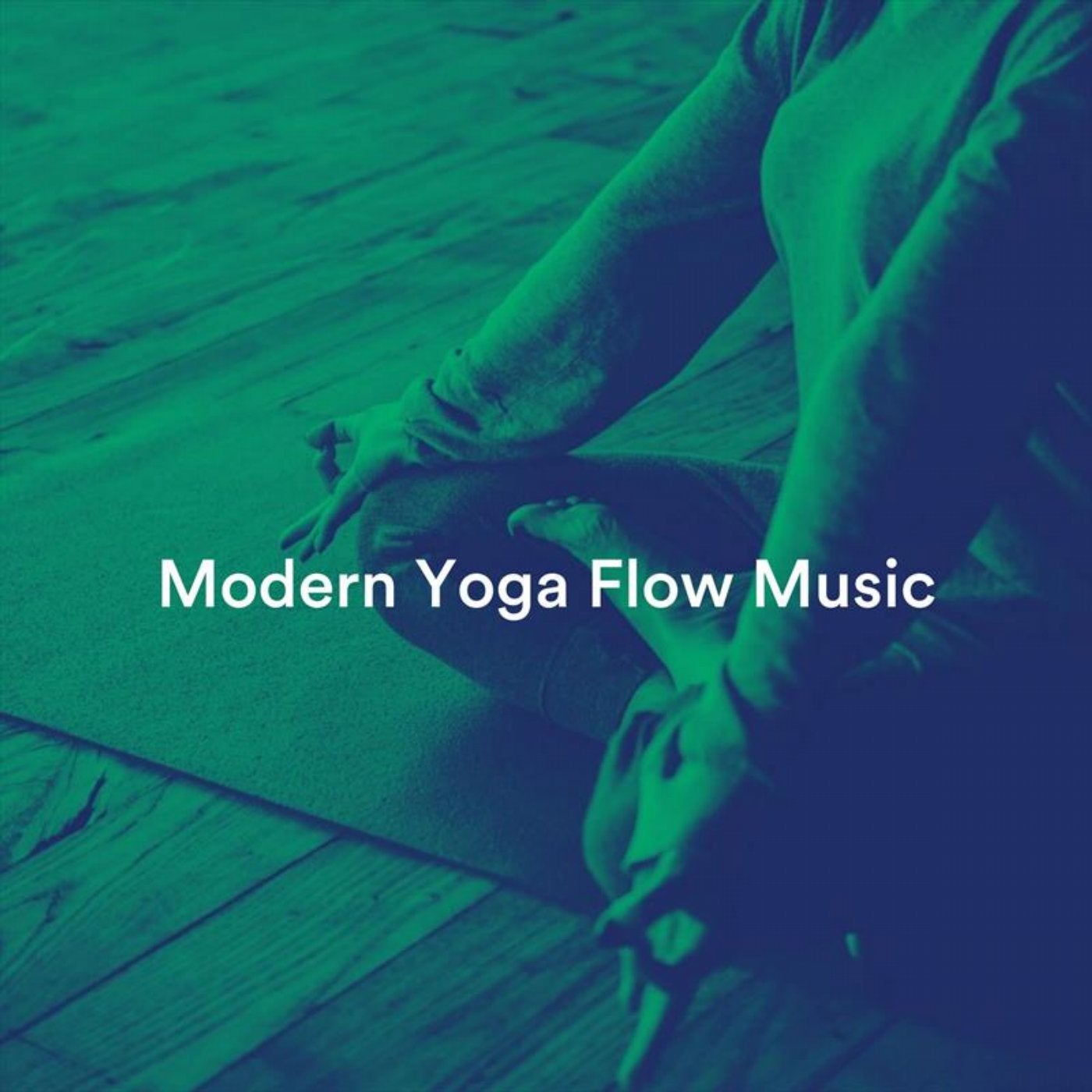 Modern Yoga Flow Music
