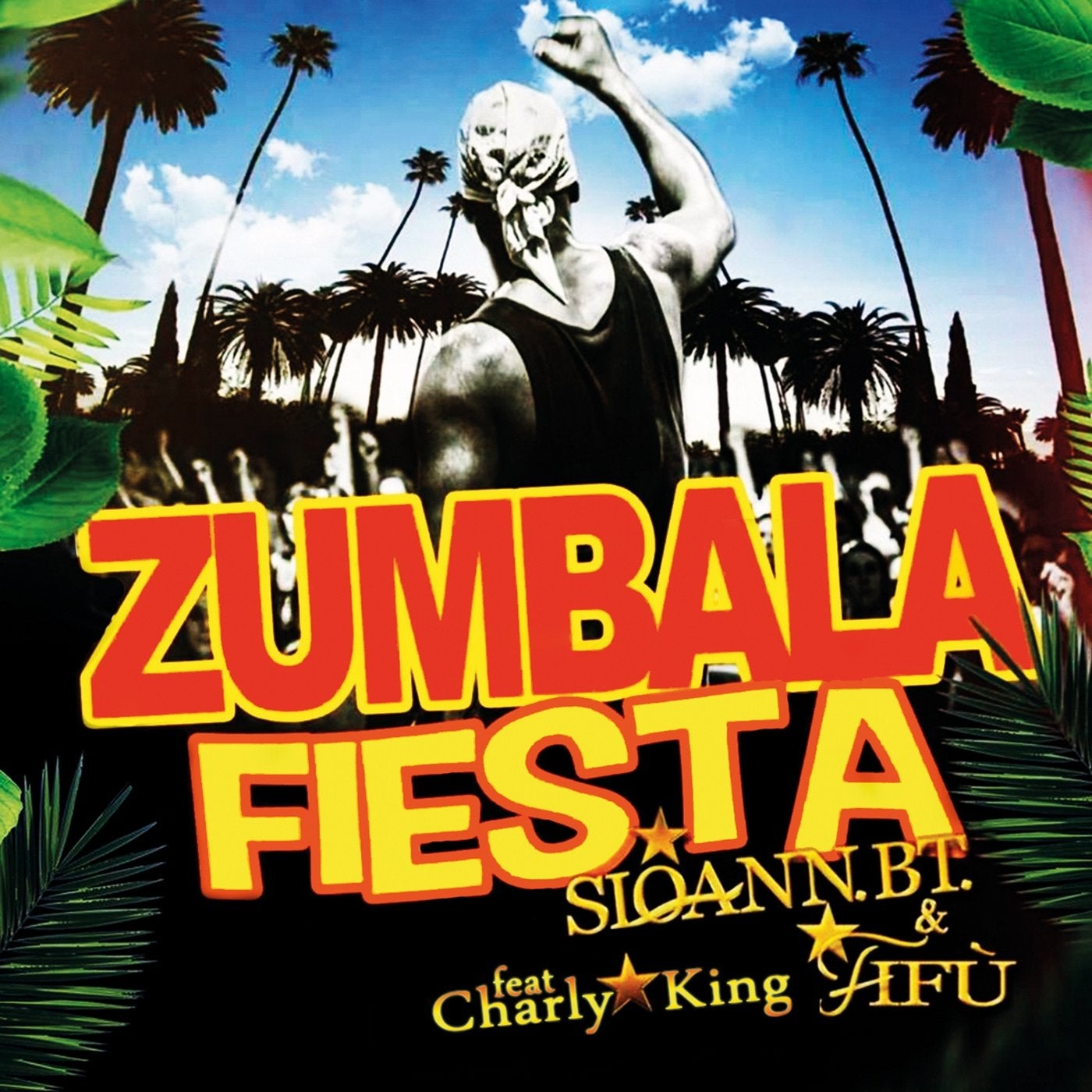 Zumbala Fiesta (feat. Charly King)