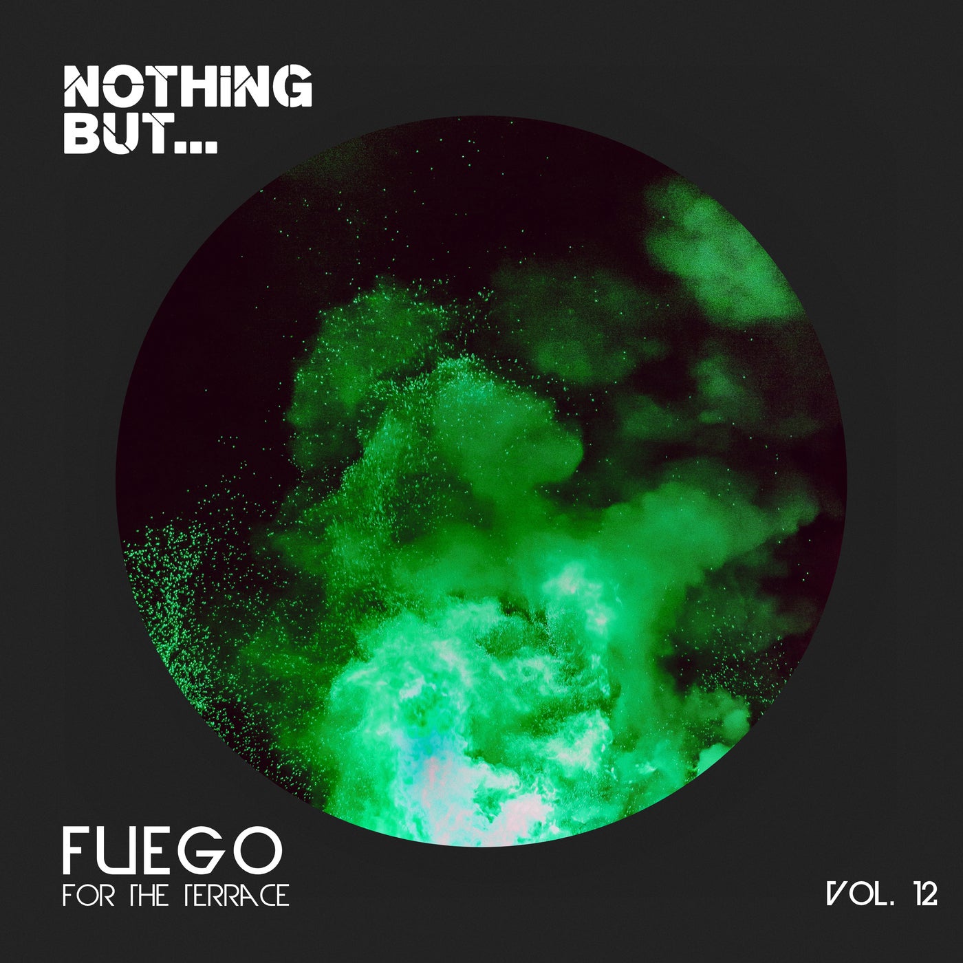 VA – Nothing But… Fuego for the Terrace, Vol. 12 NBFFTT12 VA – Nothing But… Fuego for the Terrace, Vol. 12 NBFFTT12