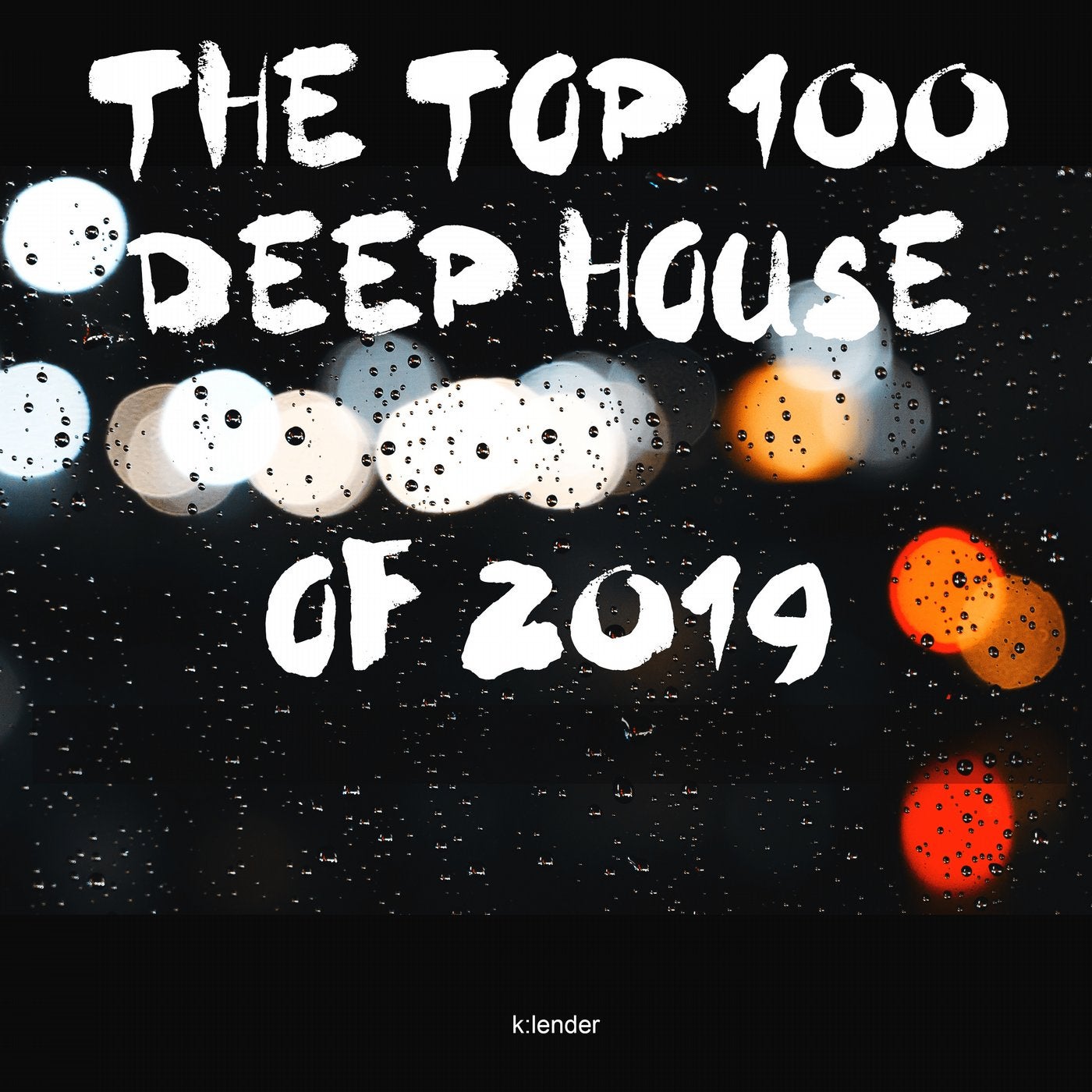 The Top 100 Deep House of 2019