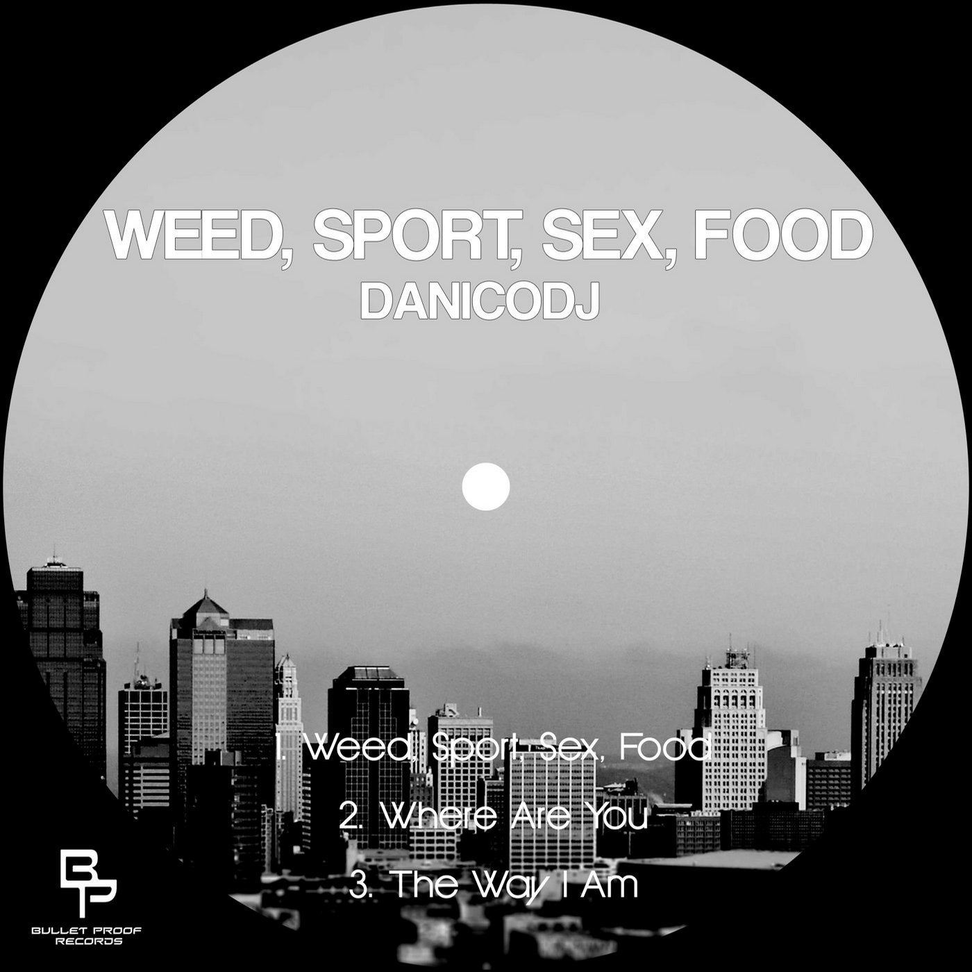 Sex, Weed, Sport, Food