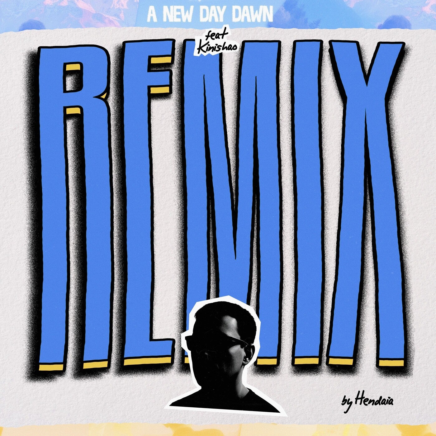 A New Day Dawn (Hendaïa Remix)