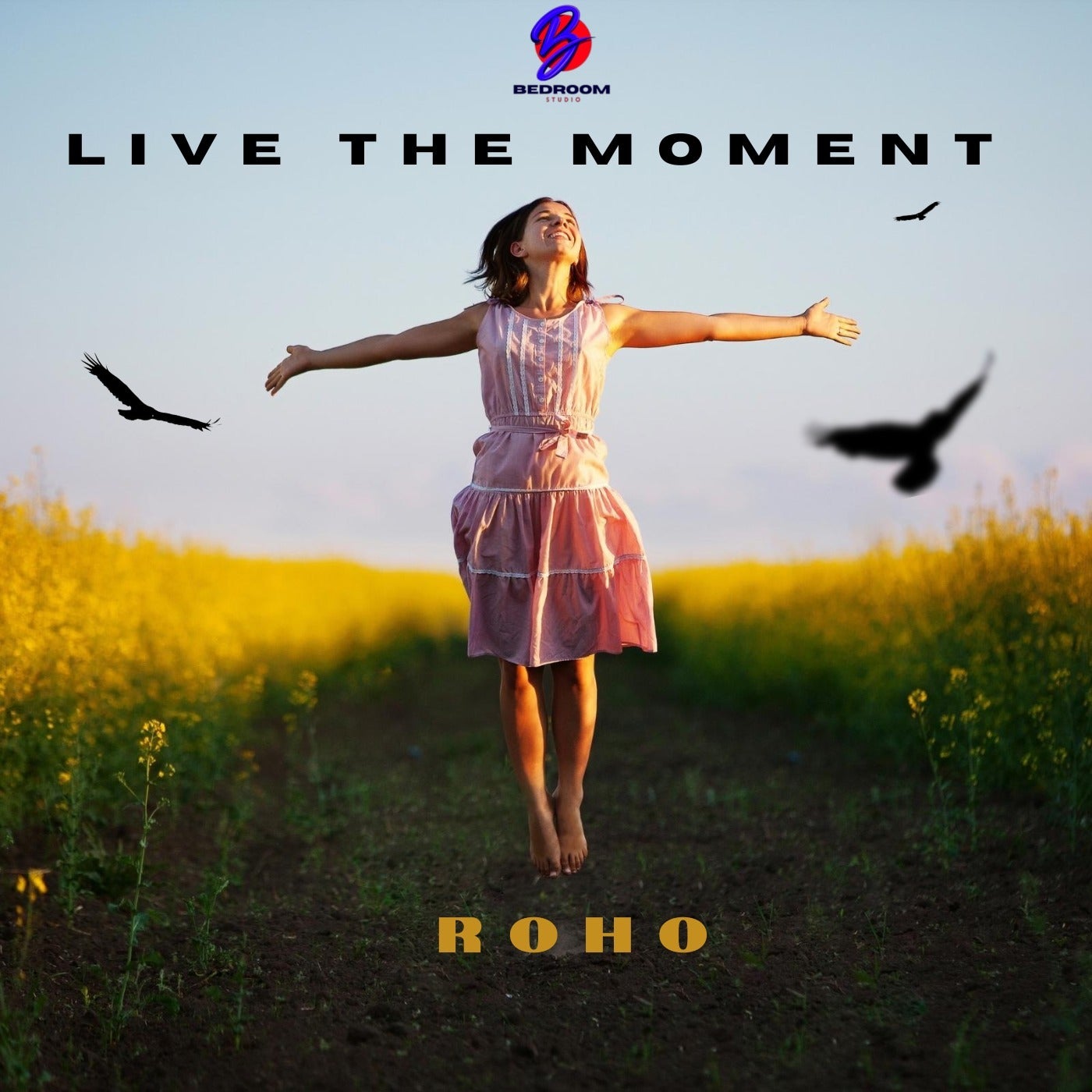 Live the moment