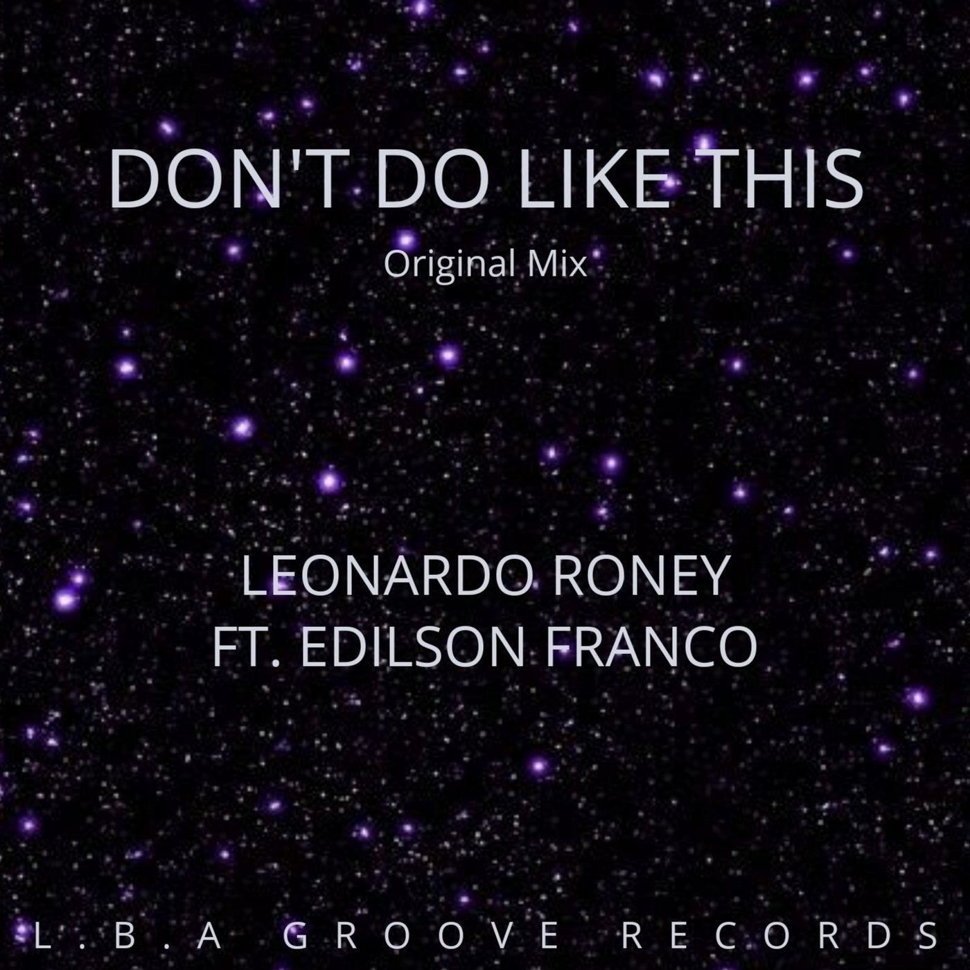 Don't Do Like This (Original Mix)