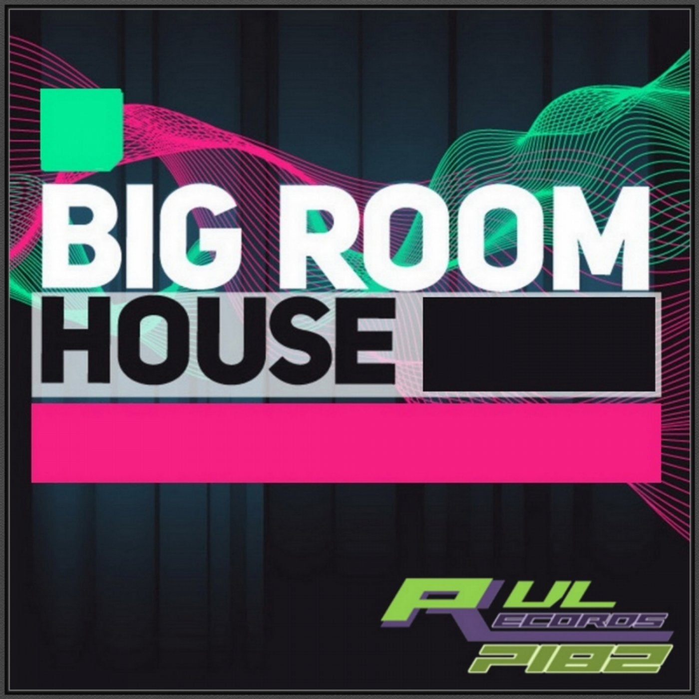 Big Room House