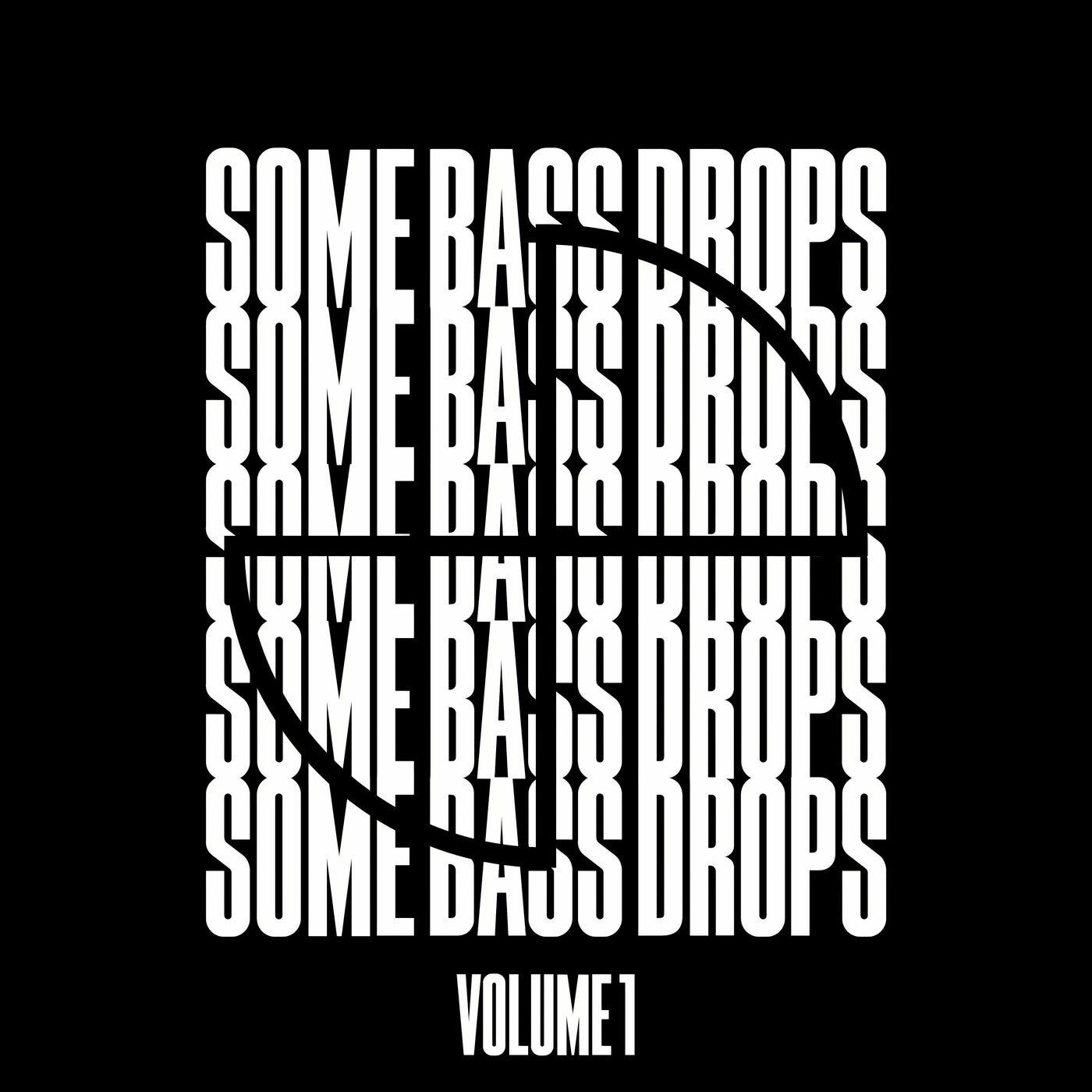 Cover art for Some Bass Drops, Vol. 1