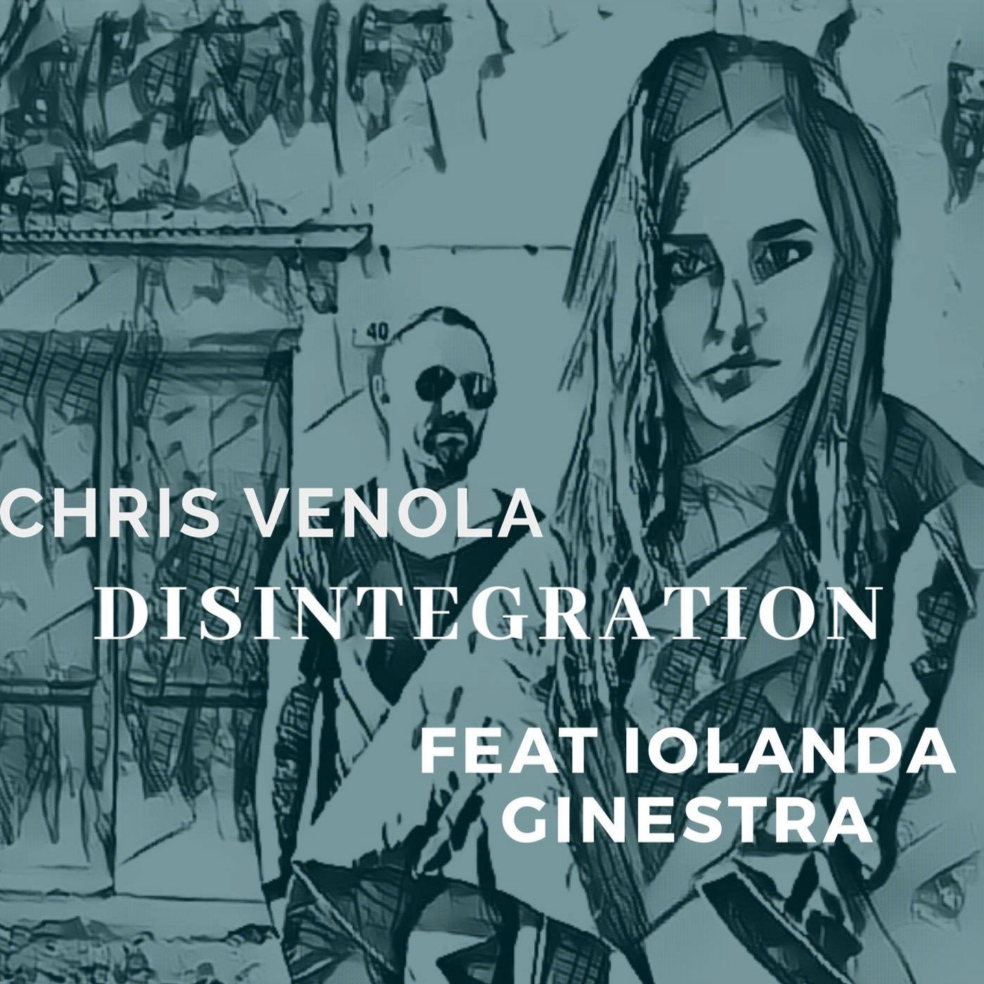 Disintegration Feat Iolanda Ginestra
