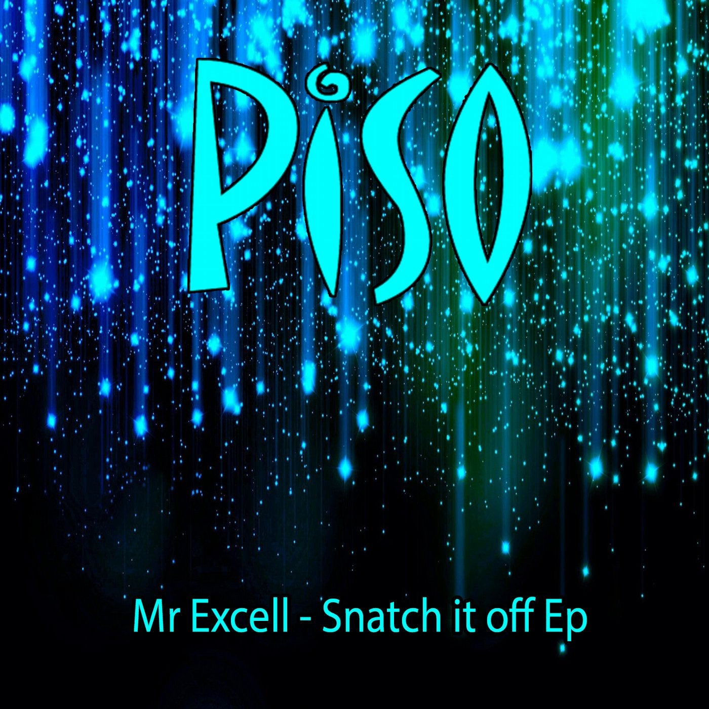 Snatch It Off EP