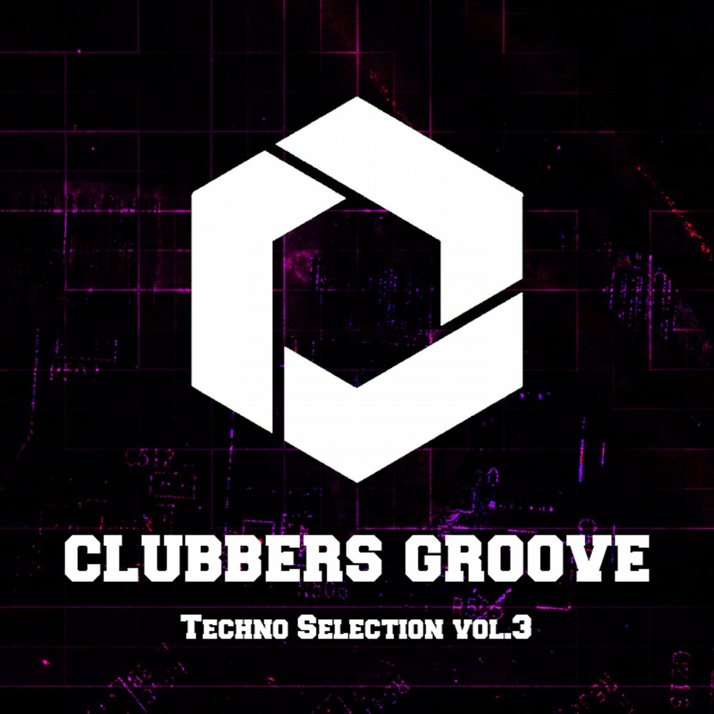 Clubbers Groove : Techno Selection Vol.3