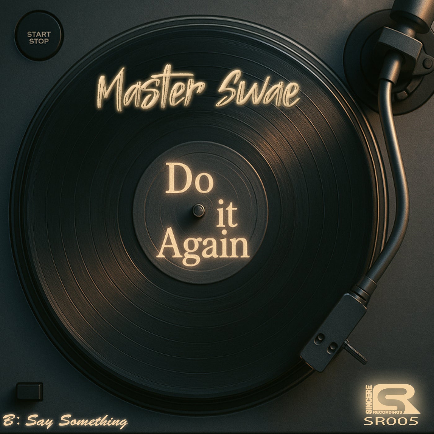 Do It Again / Say Something
