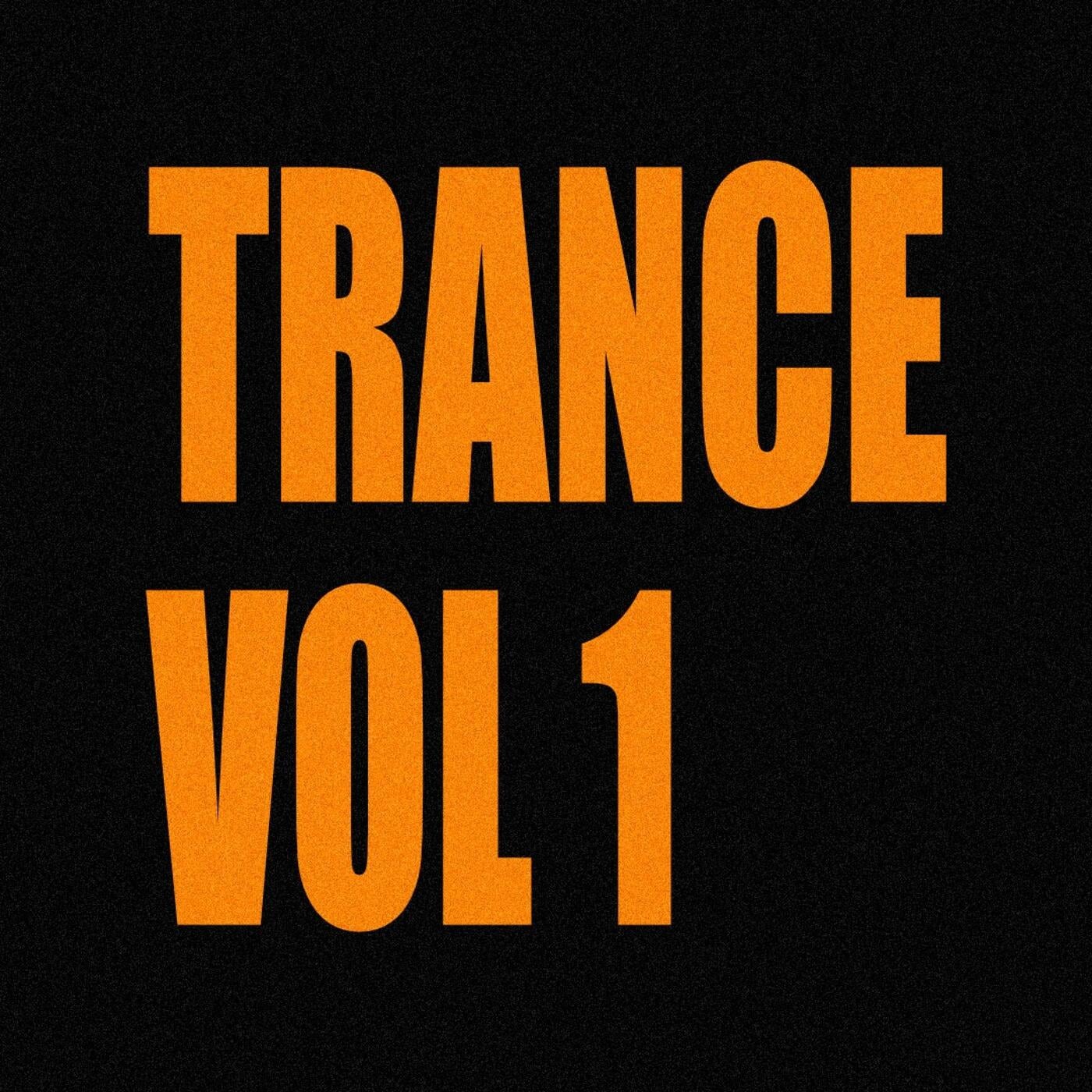 Trance, Vol. 1