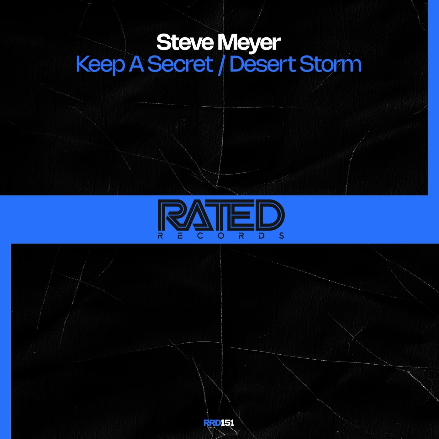 Keep a Secret / Desert Storm