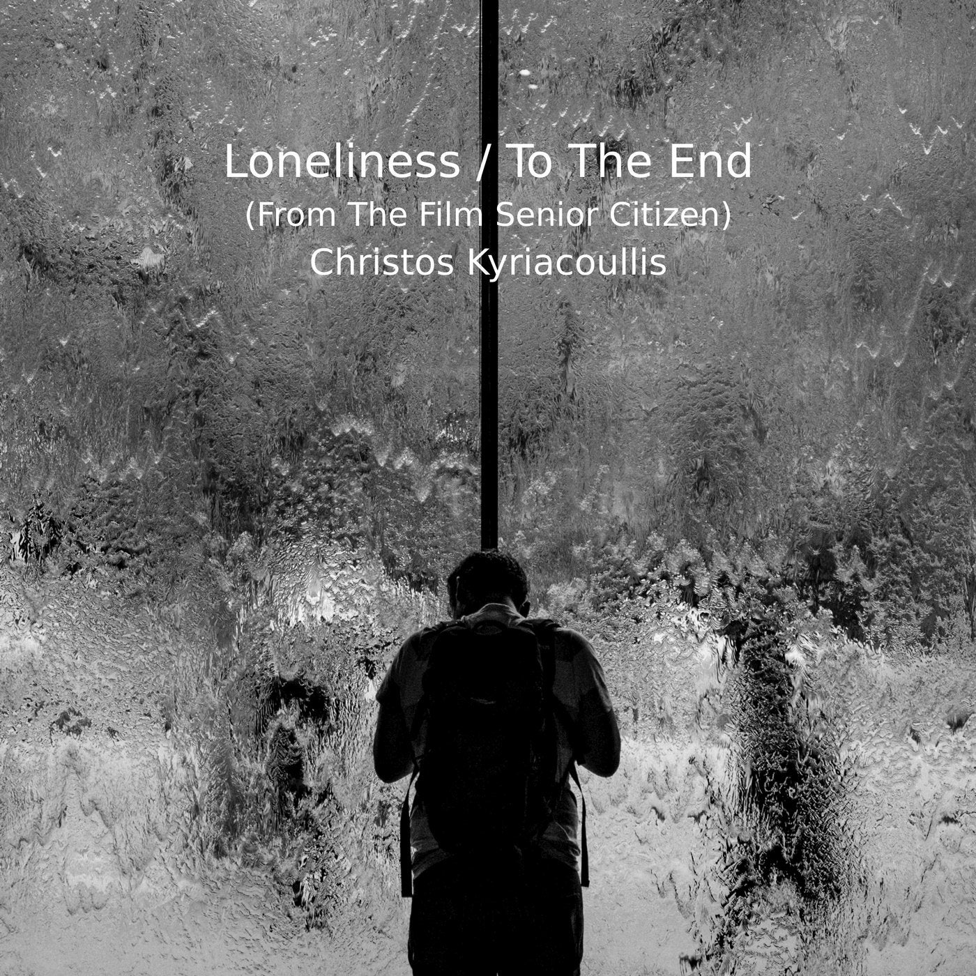 Loneliness / To The End