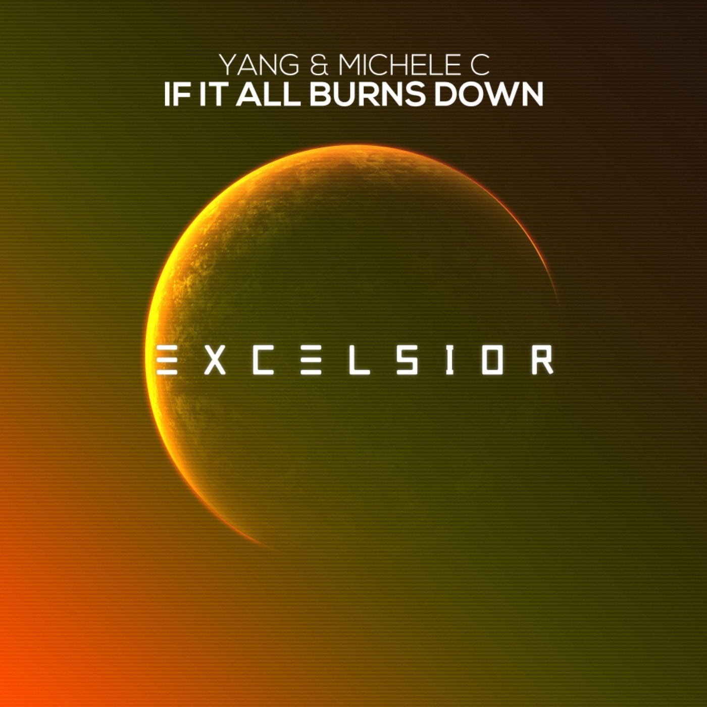 If It All Burns Down (Extended Mix)
