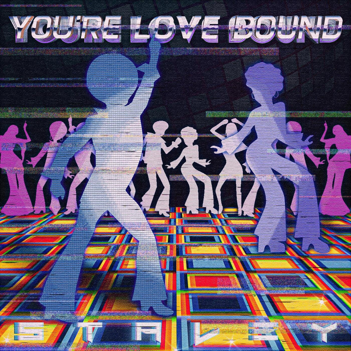 You're Love Bound