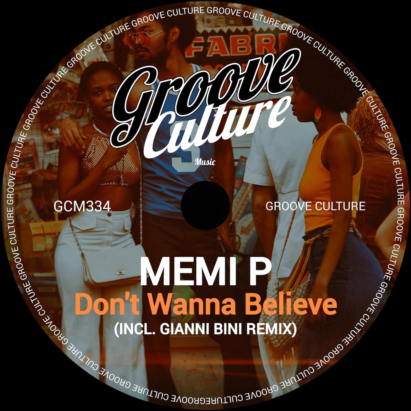 Don't Wanna Believe (Incl. Gianni Bini Remix)