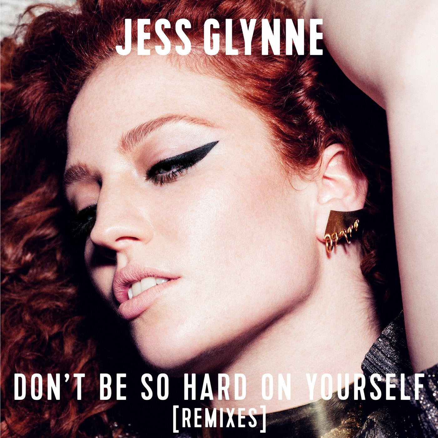 Don't Be so Hard on Yourself (Remixes)