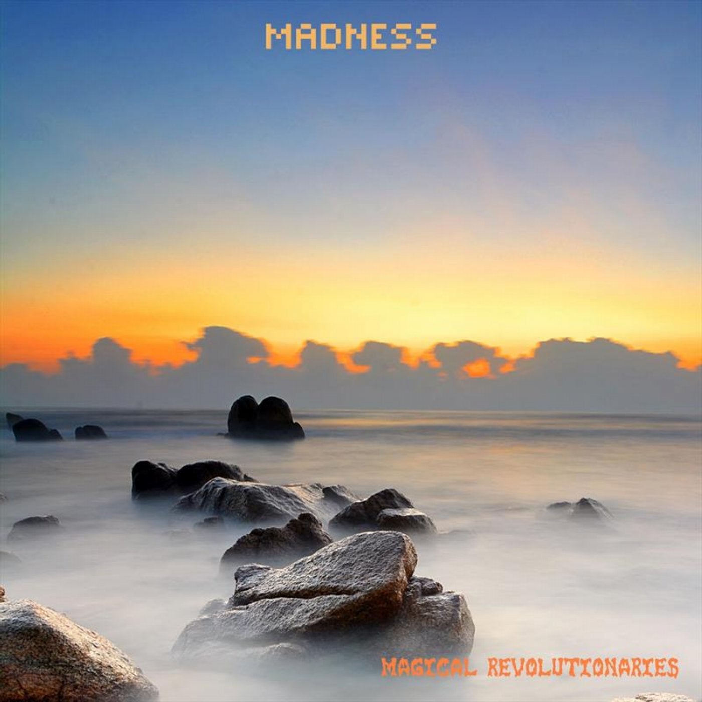 Madness