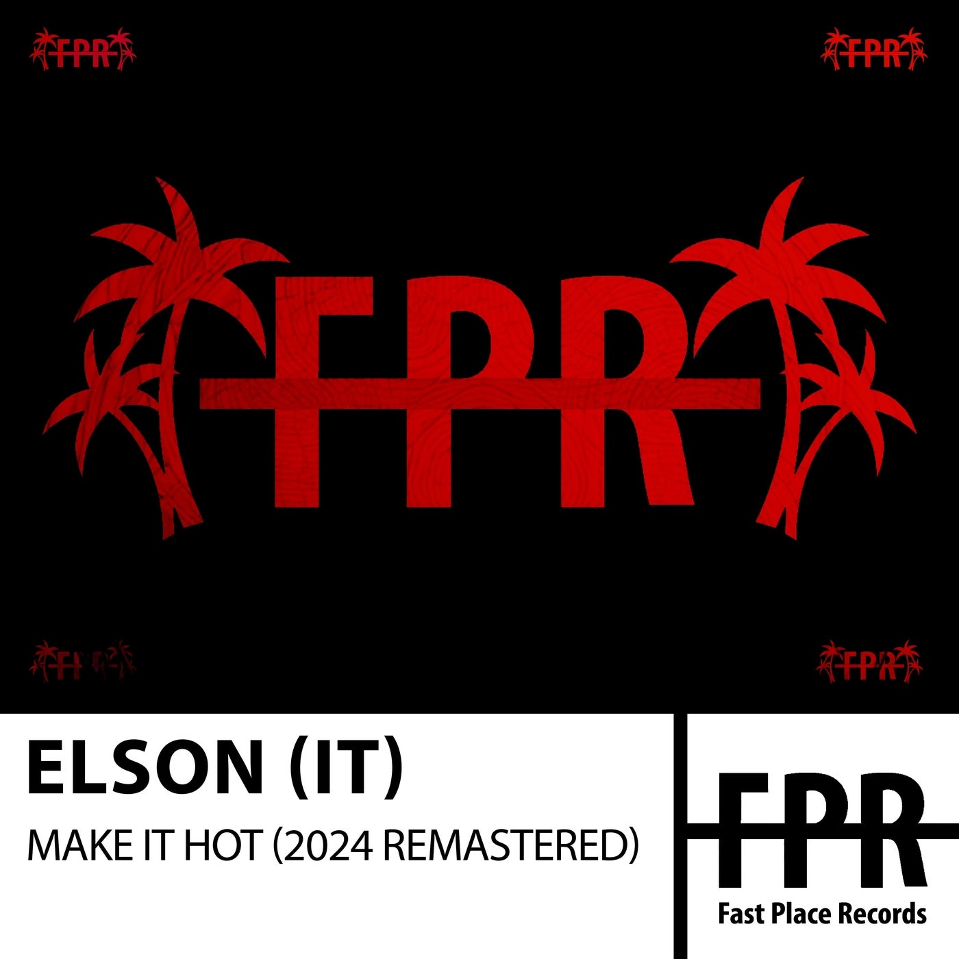 Make It Hot (2024 Remastered)