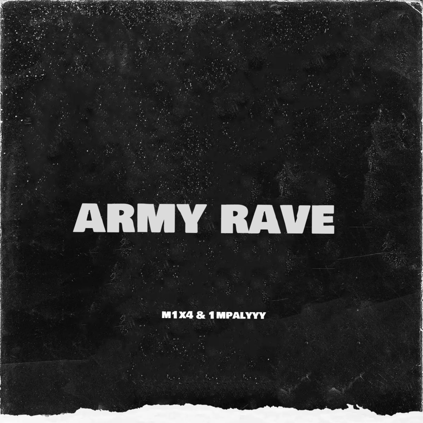 Army Rave (feat. 1mpalyyy)