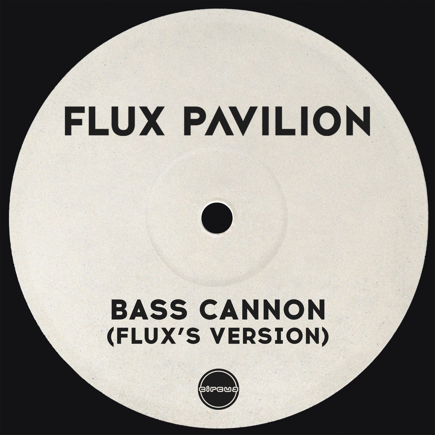 Bass Cannon - Flux's Version