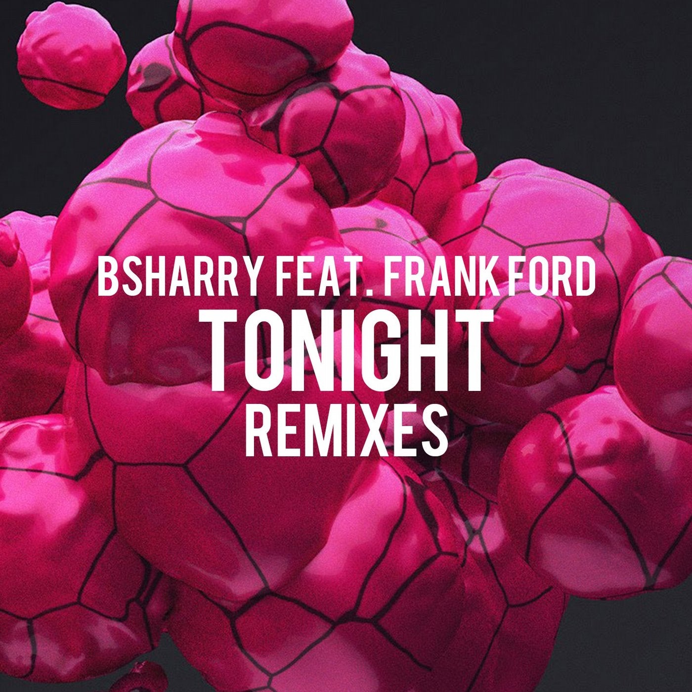 Tonight (feat. Frank Ford) [Remixes]