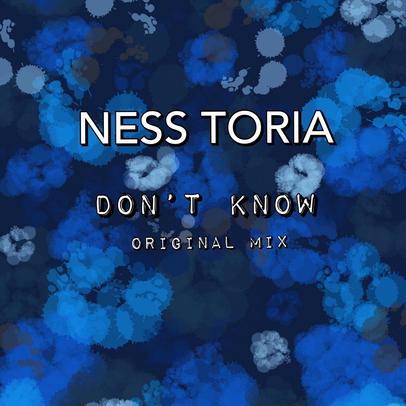 Don't Know (Original Mix)