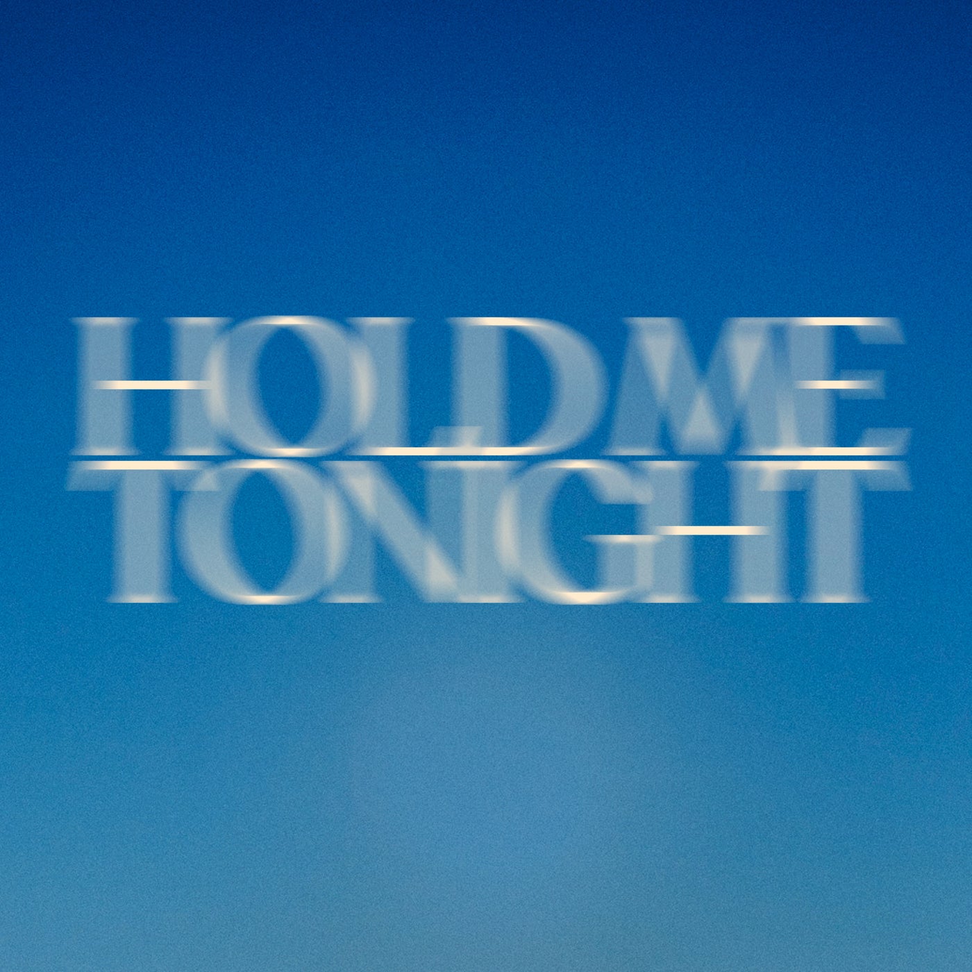 Hold Me\Tonight