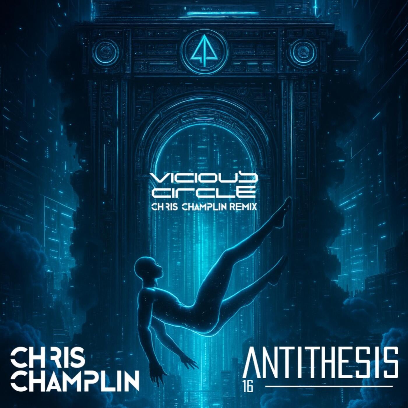 Vicious Circle (Chris Champlin Remix)