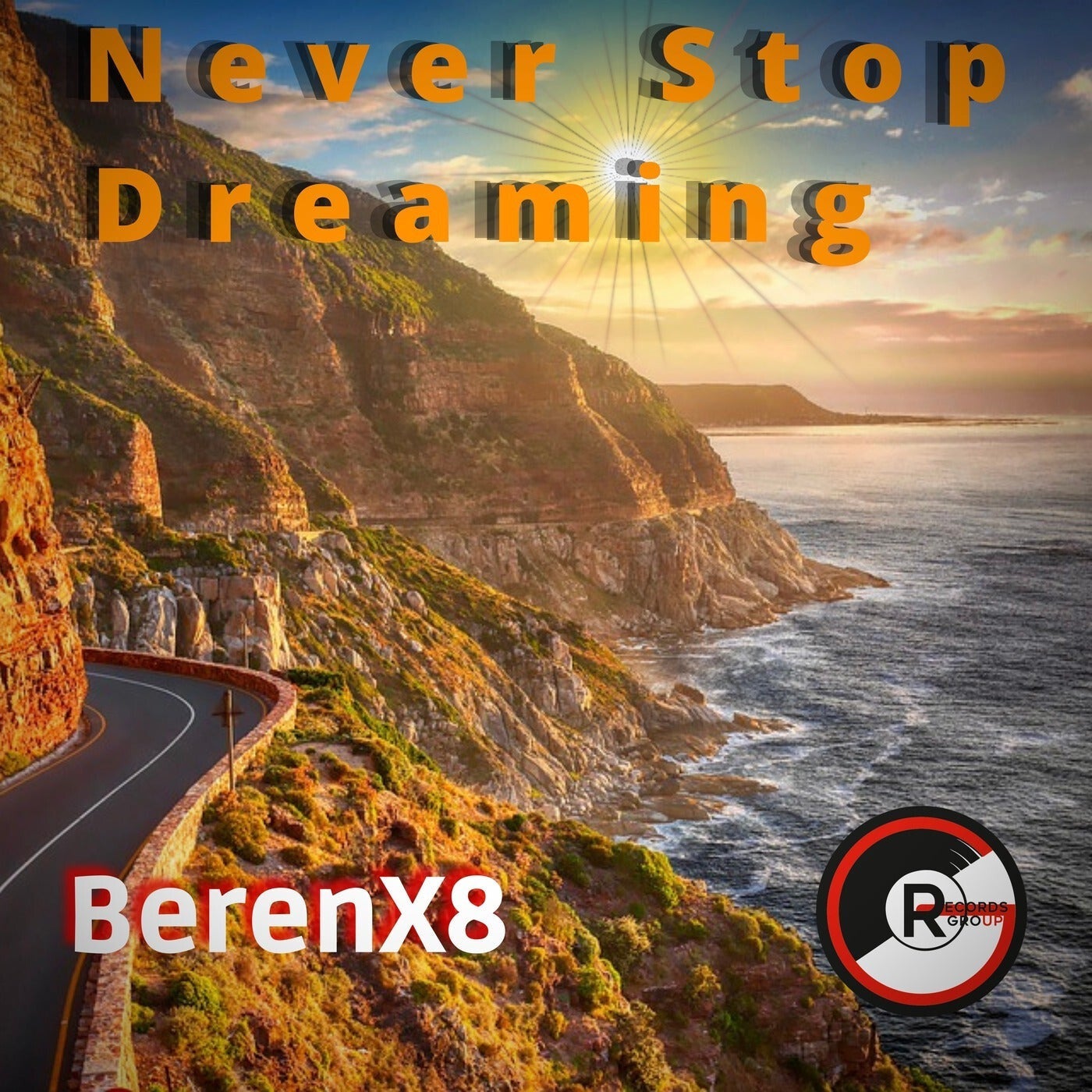 Never Stop Dreaming