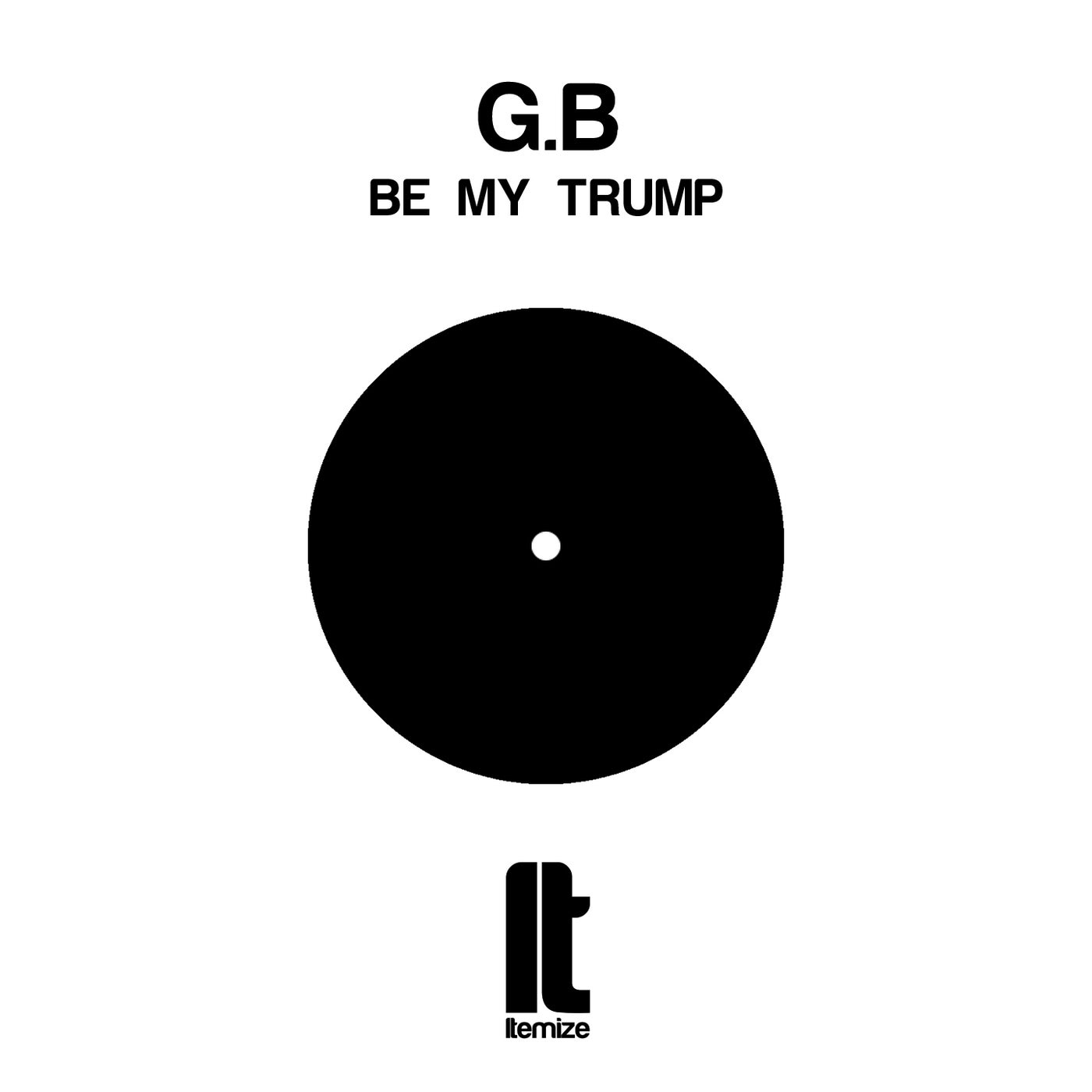 Be My Trump